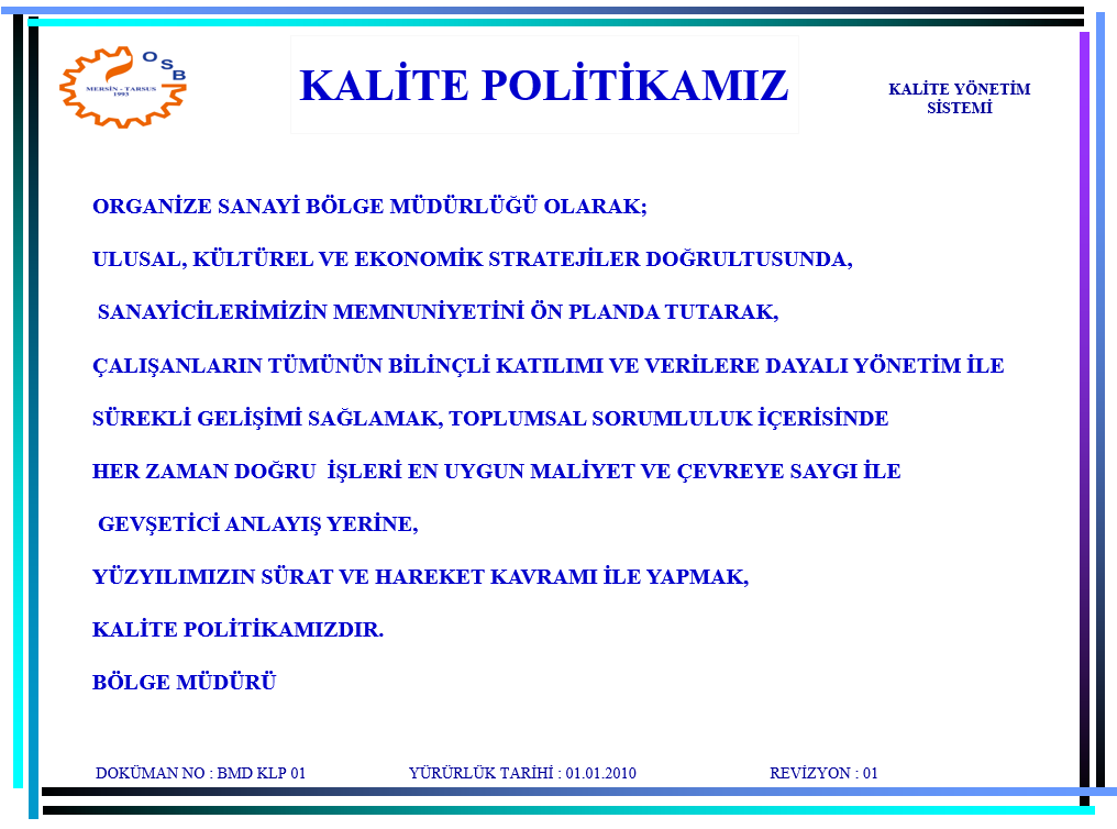 Kalite ve Çevre Politikası